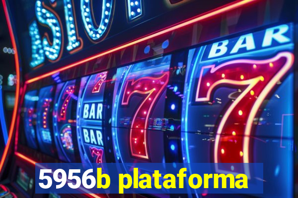 5956b plataforma